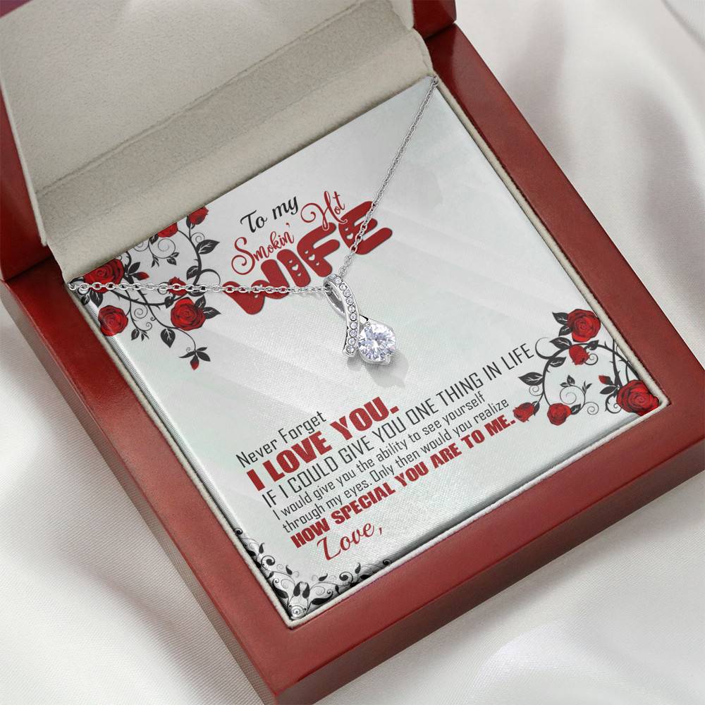 To My Smoking Hot Wife Alluring Beauty Necklace - Never Forget That I Love You Anniversary Jewelry Gift