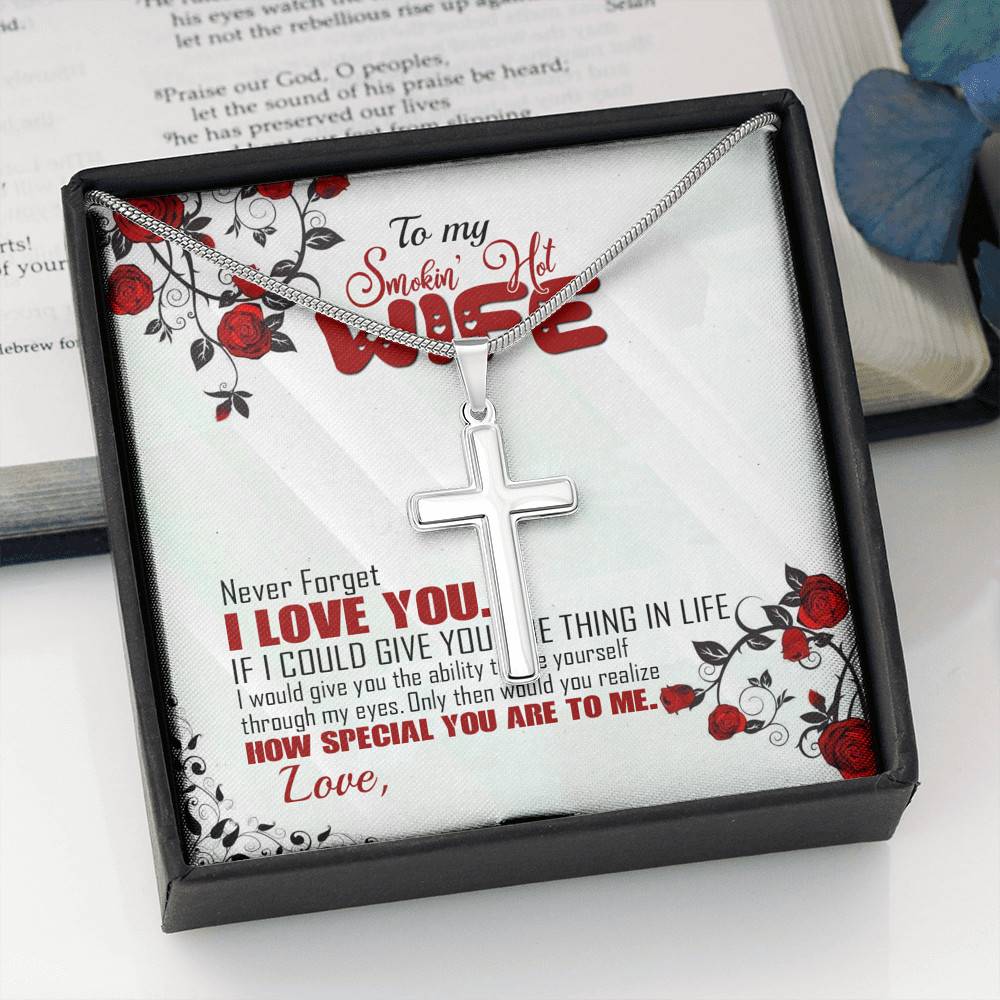 To My Smoking Hot Wife Artisan Crafted Cross Necklace - Never Forget I Love You Anniversary Jewelry Gift