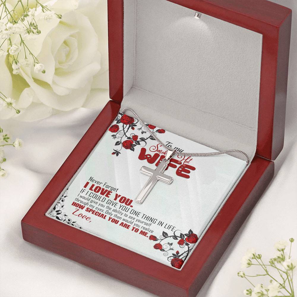 To My Smoking Hot Wife Artisan Crafted Cross Necklace - Never Forget I Love You Anniversary Jewelry Gift