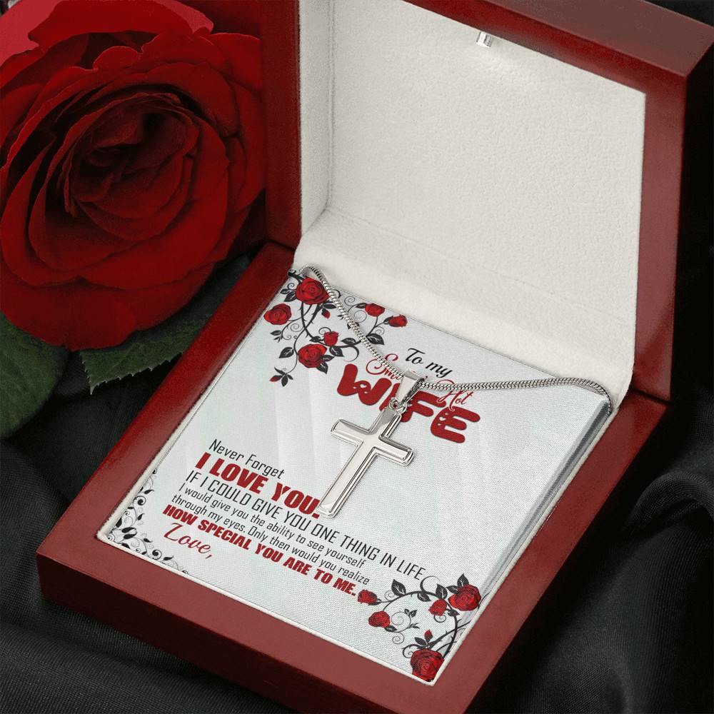 To My Smoking Hot Wife Artisan Crafted Cross Necklace - Never Forget I Love You Anniversary Jewelry Gift