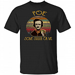 Poe Some Sugar On Me Vintage Retro T-Shirt, Black, Unisex T-Shirt