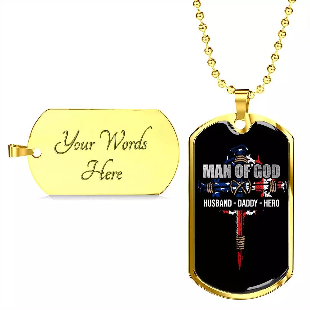 Personalized Man Of God Husband Daddy Hero Veteran Dad 4th of July Father's Day Meme Saying Dog Tag Necklace