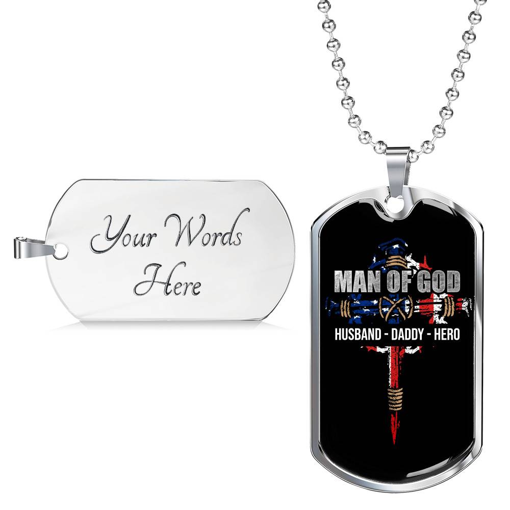 Personalized Man Of God Husband Daddy Hero Veteran Dad 4th of July Father's Day Meme Saying Dog Tag Necklace