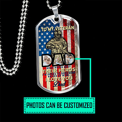 Personalized Photo To My Veteran Dad Husband Daddy Hero 4th of July Father's Day Meme Saying Dog Tag Necklace
