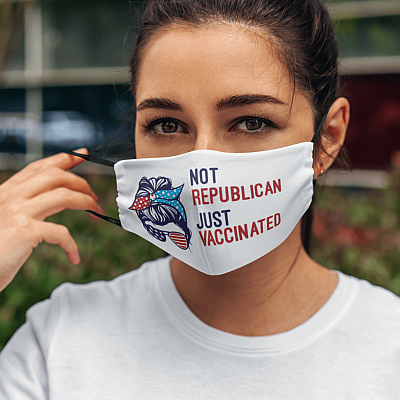 Pro Liberal 4th of July Gift Not a Republican Just Vaccinated Washable Reusable Face Mask
