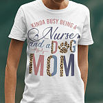 Kinda Busy Being A Nurse And A Dog Mom Leopard T-Shirt - V-Neck Shirt - Dog Lovers Gift