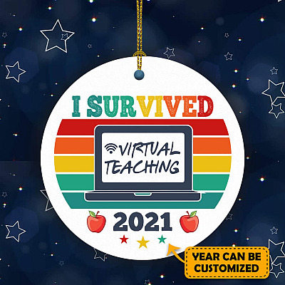 Personalized I Survived Virtual Teaching Funny Decorative Ornament Keepsake - Holiday Circle Ornament