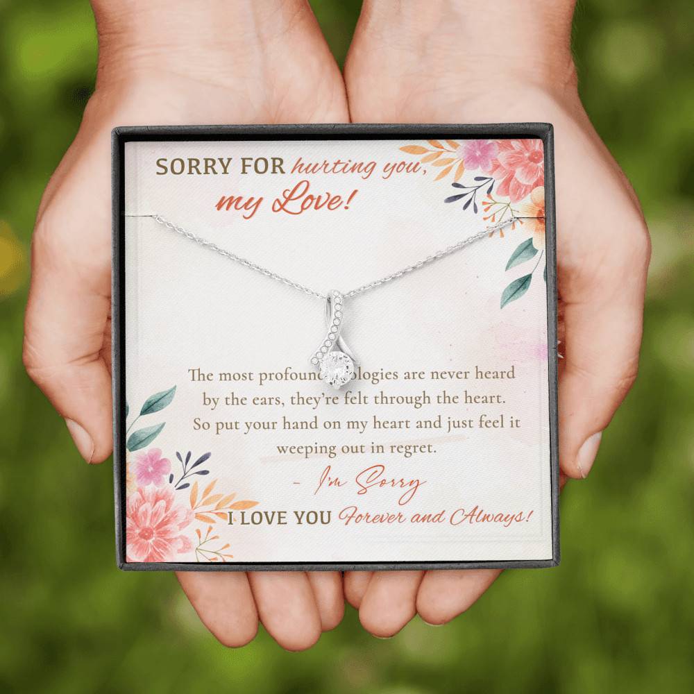 Sorry For Hurting You My Love I'm Sorry I Love You Forever And Always Apology Gifts Alluring Beauty Necklace