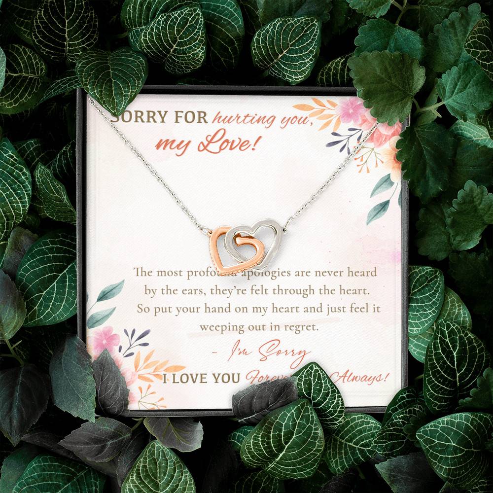 Sorry For Hurting You My Love I'm Sorry I Love You Forever And Always Interlocking Hearts Pendant Necklace