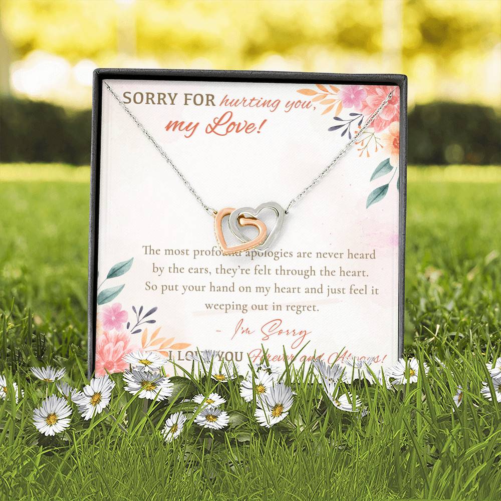 Sorry For Hurting You My Love I'm Sorry I Love You Forever And Always Interlocking Hearts Pendant Necklace