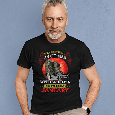 Alternative view of Never Underestimate An Old Man With A DD-214 Who Was Born In January T-Shirt - January Veteran Gifts