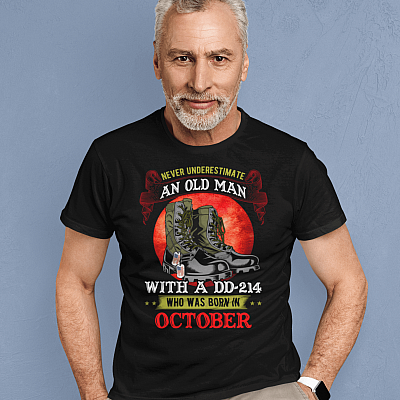 Alternative view of Never Underestimate An Old Man With A DD-214 Who Was Born In October T-Shirt - October Veteran Gifts