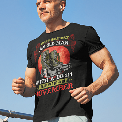 Alternative view of Never Underestimate An Old Man With A DD-214 Who Was Born In November T-Shirt - November Veteran Gifts