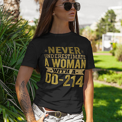 Alternative view of Never Underestimate A Woman With A DD-214 Female T-shirt - V-neck - Veteran Woman T-Shirt