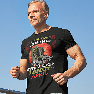 Alternative view of Never Underestimate An Old Man With A DD-214 Who Was Born In April T-Shirt - April Veteran Gifts