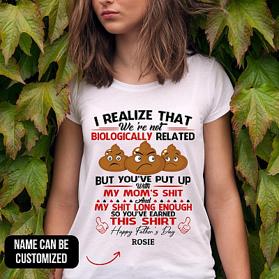 Alternative view of Personalized Photo I Realize that We're Not Biologically Related Happy Father's Day T-Shirt