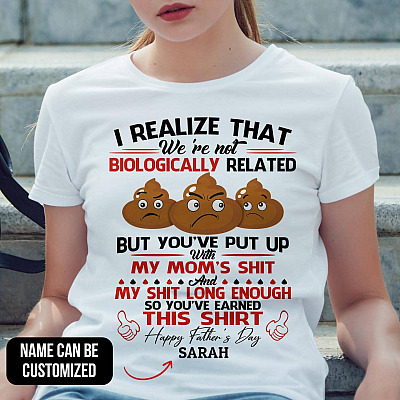 Personalized Photo I Realize that We're Not Biologically Related Happy Father's Day T-Shirt