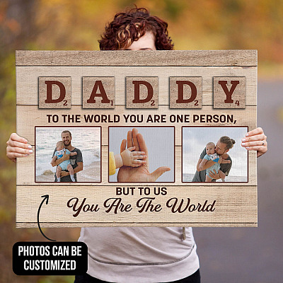 Alternative view of Personalized Custom Photo Daddy To The World You Are One Person To Us You Are The World Framed Canvas Prints