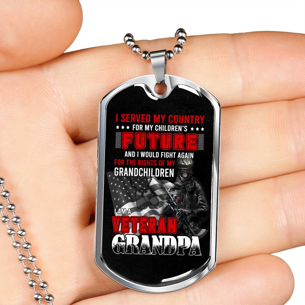 I Am Veteran Grandpa Dog Tag Pendant Necklace - I Served My Country For My Children's Future Dog Tag