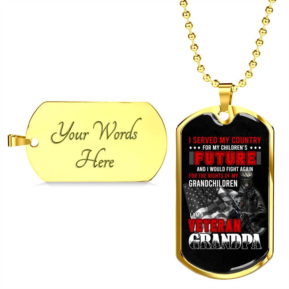 I Am Veteran Grandpa Dog Tag Pendant Necklace - I Served My Country For My Children's Future Dog Tag