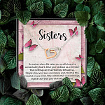 Sisters No Matter Where Life Takes Us We Will Always Be Connected by Heart Joined Interlocking Hearts Necklace