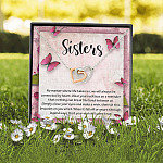 Sisters No Matter Where Life Takes Us We Will Always Be Connected by Heart Joined Interlocking Hearts Necklace