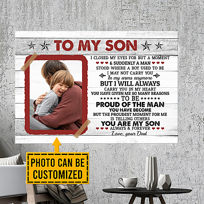 Personalized Photo From Dad To My Son I Closed My Eyes For But A Moment Framed Canvas Prints - Unframed Poster