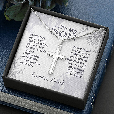 To My Son Stand Tall Even If You Fall And When You Are Too Afraid To Look Ahead Artisan Crafted Cross Necklace