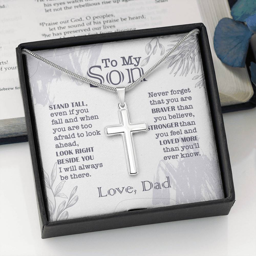 To My Son Stand Tall Even If You Fall And When You Are Too Afraid To Look Ahead Artisan Crafted Cross Necklace