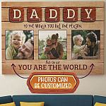 Custom Photo to the World You Are One Person but to Us You Are the World Father's Day Framed Canvas