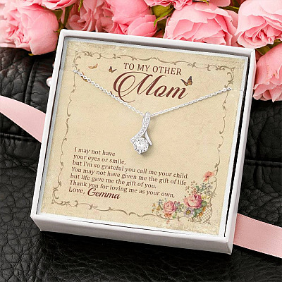 Personalized To My Other Mom I May Not Have Your Eyes Or Smile Alluring Beauty Necklace