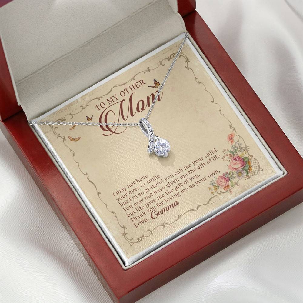 Personalized To My Other Mom I May Not Have Your Eyes Or Smile Alluring Beauty Necklace