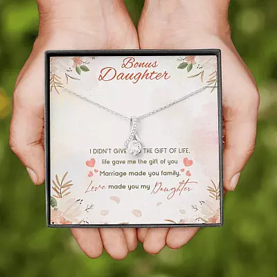 Bonus Daughter I Didn't Give You The Gift Of Life Life Gave Me The Gift Of You Stepdaughter Alluring Beauty Necklace