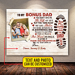 Custom Photo To My Bonus Dad You Didn't Give Me The Gift Of Life Framed Canvas Prints - Unframed Poster