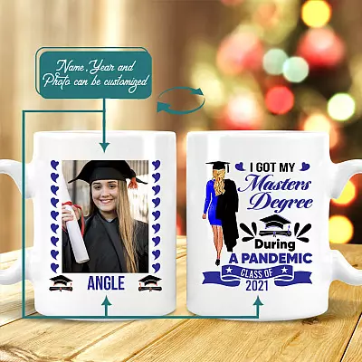 Custom Photo Graduation Gift for Her I Got My Masters Degree During a Pandemic Coffee Mug - Water Bottle