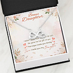 Bonus Daughter I Didn't Give You The Gift Of Life Life Gave Me The Gift Of You Infinity Heart Pendant Necklace