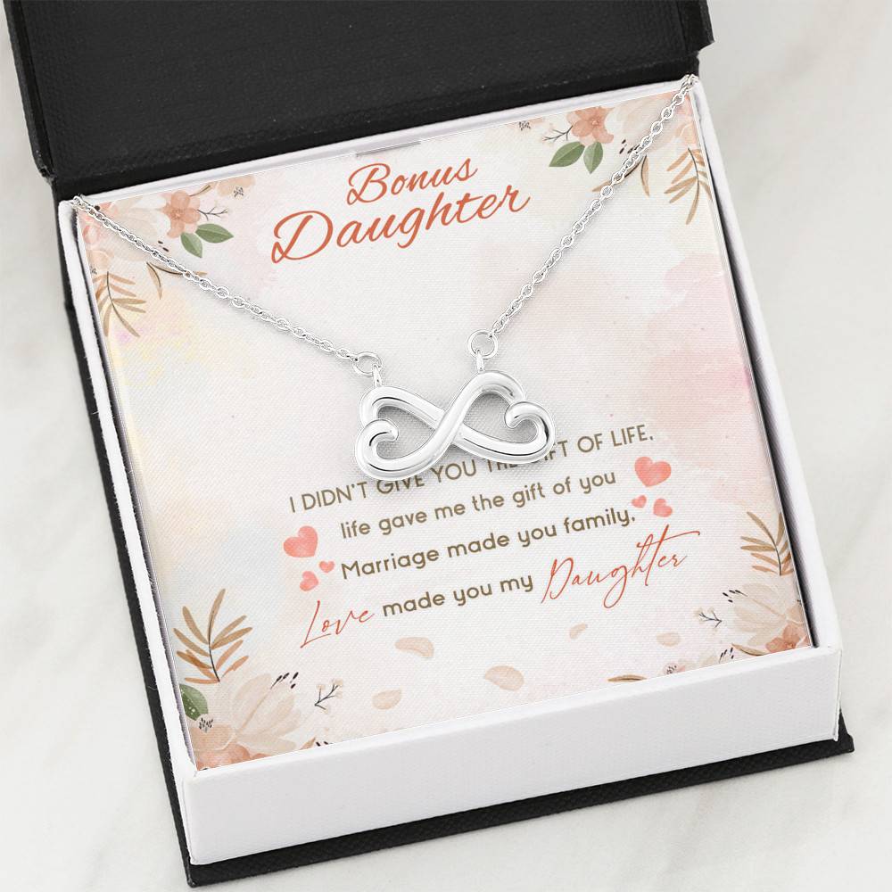 Bonus Daughter I Didn't Give You The Gift Of Life Life Gave Me The Gift Of You Infinity Heart Pendant Necklace