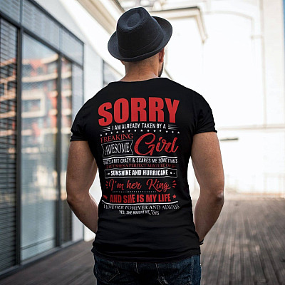 Alternative view of Sorry I Am Already Taken By A Freaking Awesome Girl She's A Bit Crazy Print On Back T-Shirt Only - Plain Front Shirt