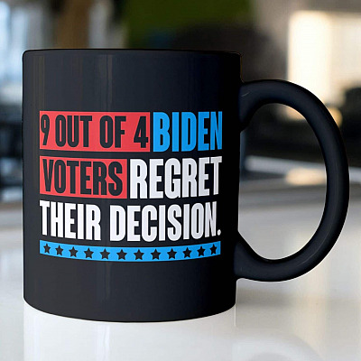 9 Out Of 4 Biden Voters Regret Their Decision Funny Anti Biden Pro Trump Ceramic Coffee Mug - Beer Stein