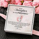To My Daughter on Your Pregnancy the Most Magical Day I Love You Always Mom to Be Alluring Pendant Necklace