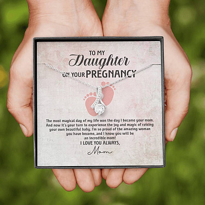 To My Daughter on Your Pregnancy the Most Magical Day I Love You Always Mom to Be Alluring Pendant Necklace