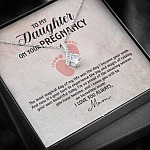 To My Daughter on Your Pregnancy the Most Magical Day I Love You Always Mom to Be Alluring Pendant Necklace