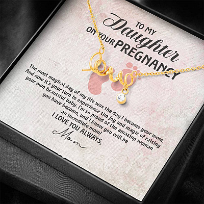 To My Daughter on Your Pregnancy the Most Magical Day I Love You Always Mom to Be Scripted Love Pendant Necklace