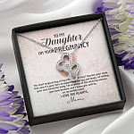 To My Daughter on Your Pregnancy the Most Magical Day I Love You Always Mom to Be Double Hearts Pendant Necklace