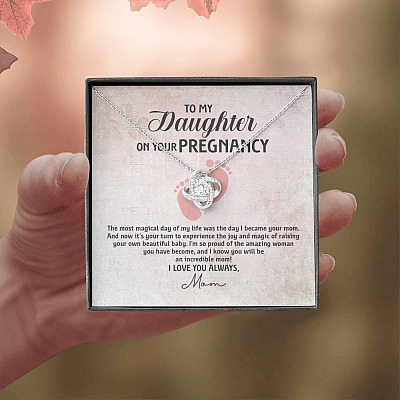 To My Daughter on Your Pregnancy the Most Magical Day I Love You Always Mom to Be Love Knot Pendant Necklace