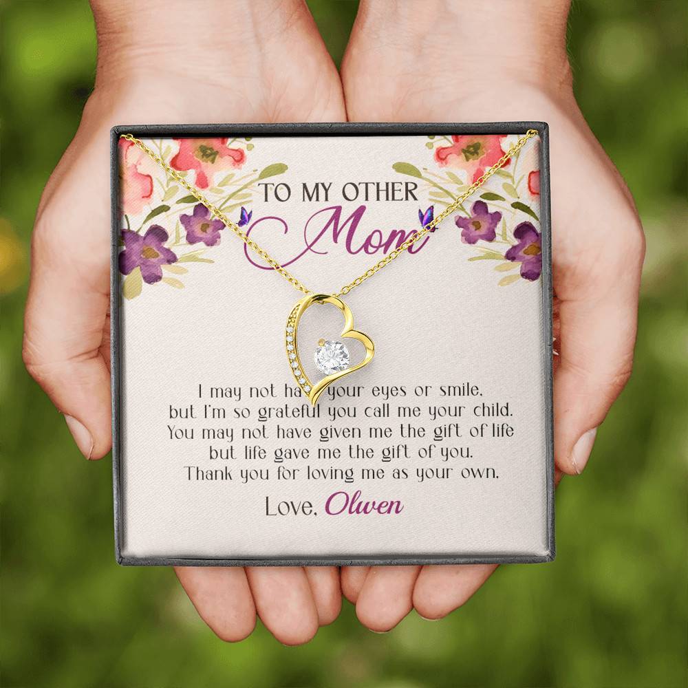 Personalized My Other Mom I May Not Have Your Eyes Or Smile Forever Love Pendant Necklace
