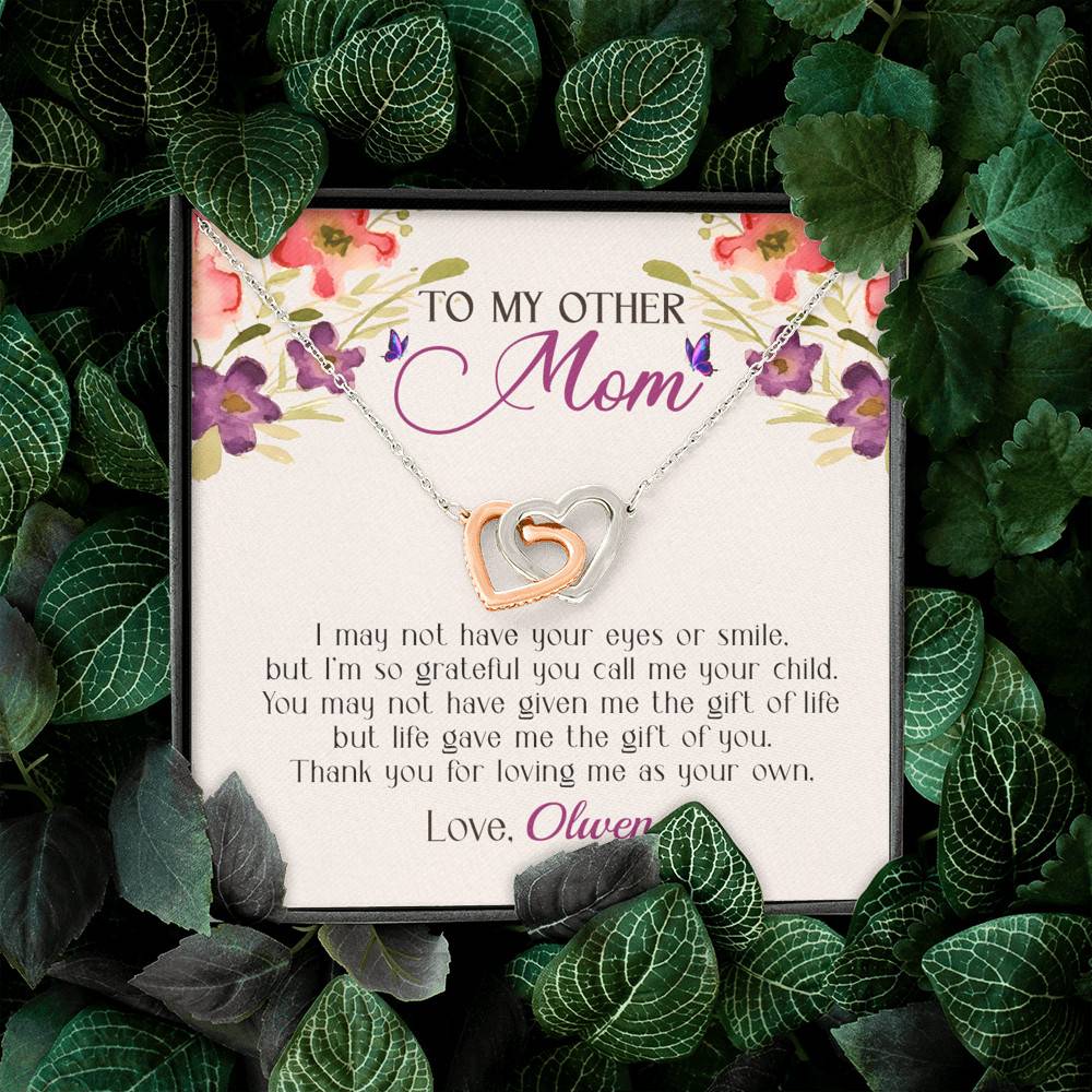 Personalized My Other Mom I May Not Have Your Eyes Or Smile Interlocking Hearts Necklace