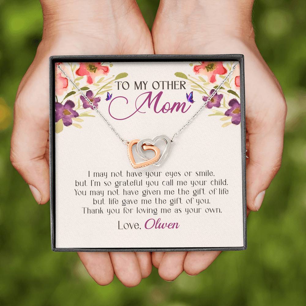 Personalized My Other Mom I May Not Have Your Eyes Or Smile Interlocking Hearts Necklace