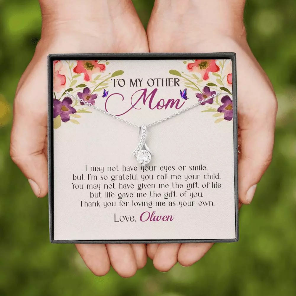 Personalized My Other Mom I May Not Have Your Eyes Or Smile Alluring Beauty Necklace