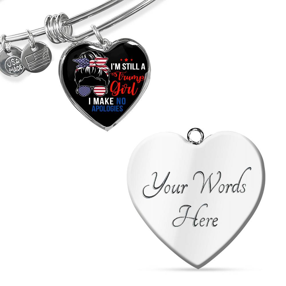 I'm Still A Trump Girl I Make No Apologies Luxury Heart Pendant Necklace - Support Trump Gifts